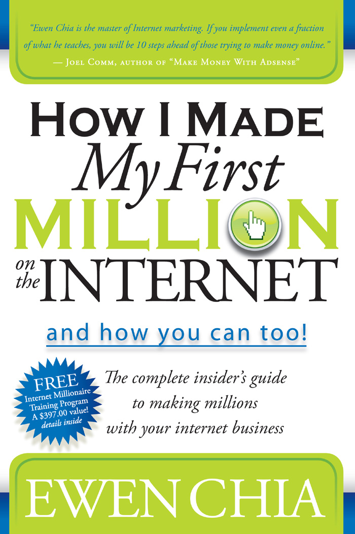 The complete insiders guide to making millions with your internet business - photo 1