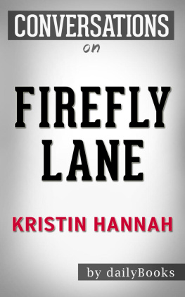 dailyBooks - Firefly Lane--A Novel by Kristin Hannah | Conversation Starters