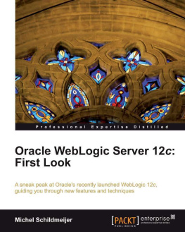 Michel Schildmeijer - Oracle WebLogic Server 12c: First Look