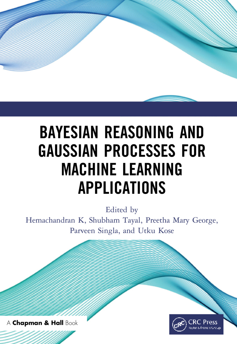 Bayesian Reasoning and Gaussian Processes for Machine Learning Applications - photo 1