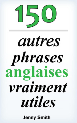 Jenny Smith 150 autres phrases anglaises vraiment utiles