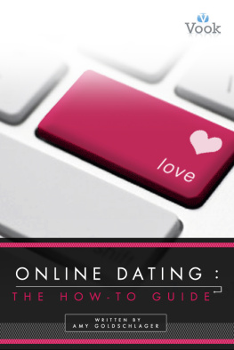 Amy Goldschlager Online Dating: The How-To Guide