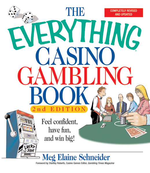 The Everything Casino Gambling Book Feel Confident Have Fun and Win Big - image 1