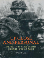 David Lee - Up Close and Personal: The Reality of Close-Quarter Fighting in World War II