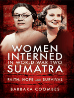 Barbara Coombes - Women Interned in World War Two Sumatra: Faith, Hope and Survival