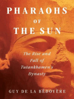 Guy de la Bédoyère Pharaohs of the Sun: The Rise and Fall of Tutankhamuns Dynasty