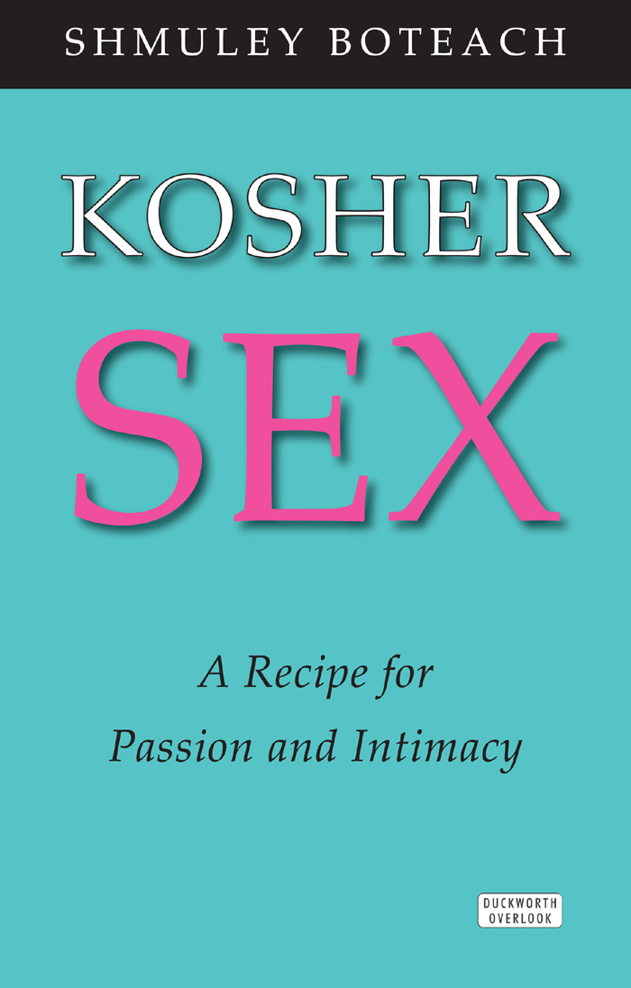 Kosher Sex A Guide for the Perplexed - image 1