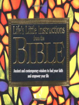 Jackson Brown Lifes Little Instructions from the Bible: Ancient and Contemporary Wisdom to Fuel Your Faith and Empower Your Life
