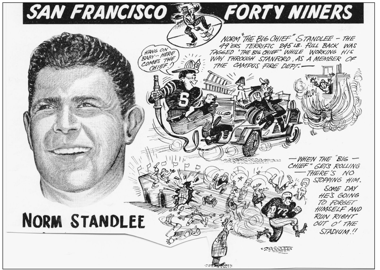 Fullback Norm Standlee no 72 at 6-foot-2 and 245 pounds was known as the - photo 3