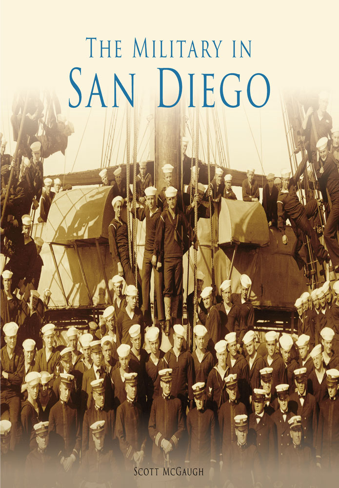 THE MILITARY IN SAN DIEGO ON THE FRONT COVER The crew of the USS Bennington - photo 1