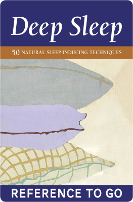 Chronicle Books - Deep Sleep: 50 Natural Sleep-Inducing Techniques