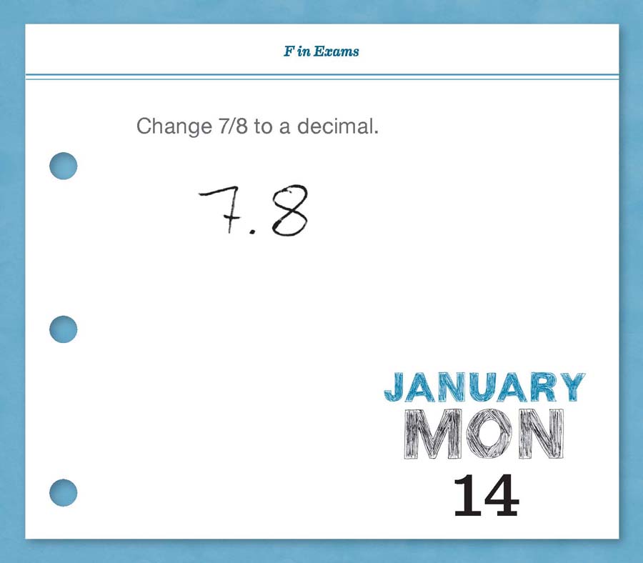 2013 Daily Calendar - F in Exams - photo 13