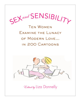 Liza Donnelly - Sex and Sensibility: Ten Women Examine the Lunacy of Modern Love.. in 200 Cartoons