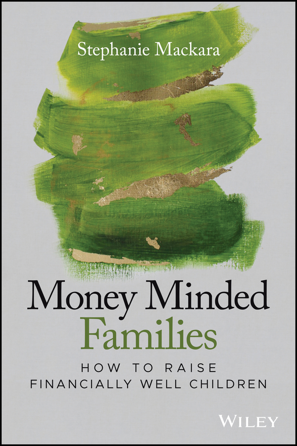 Table of Contents Guide Pages Money Minded Families How to Raise Financially - photo 1