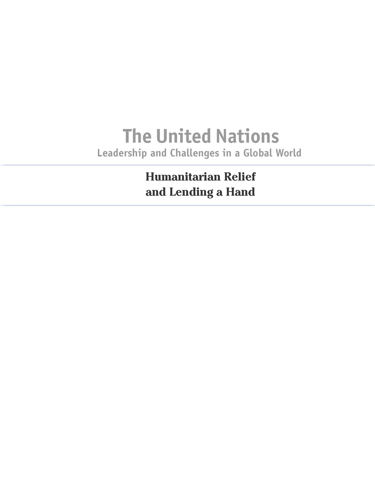 The United Nations Leadership and Challenges in a Global World TITLE LIST - photo 1