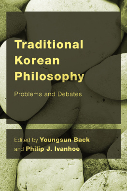 Youngsun Back Philip J. Ivanhoe - Traditional Korean Philosophy