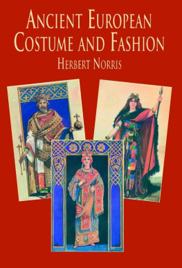 Herbert Norris - Ancient European Costume and Fashion