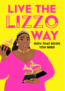 Natty Kasambala - Live the Lizzo Way: 100% That Book You Need