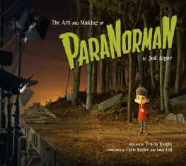 Jed Alger The Art and Making of ParaNorman