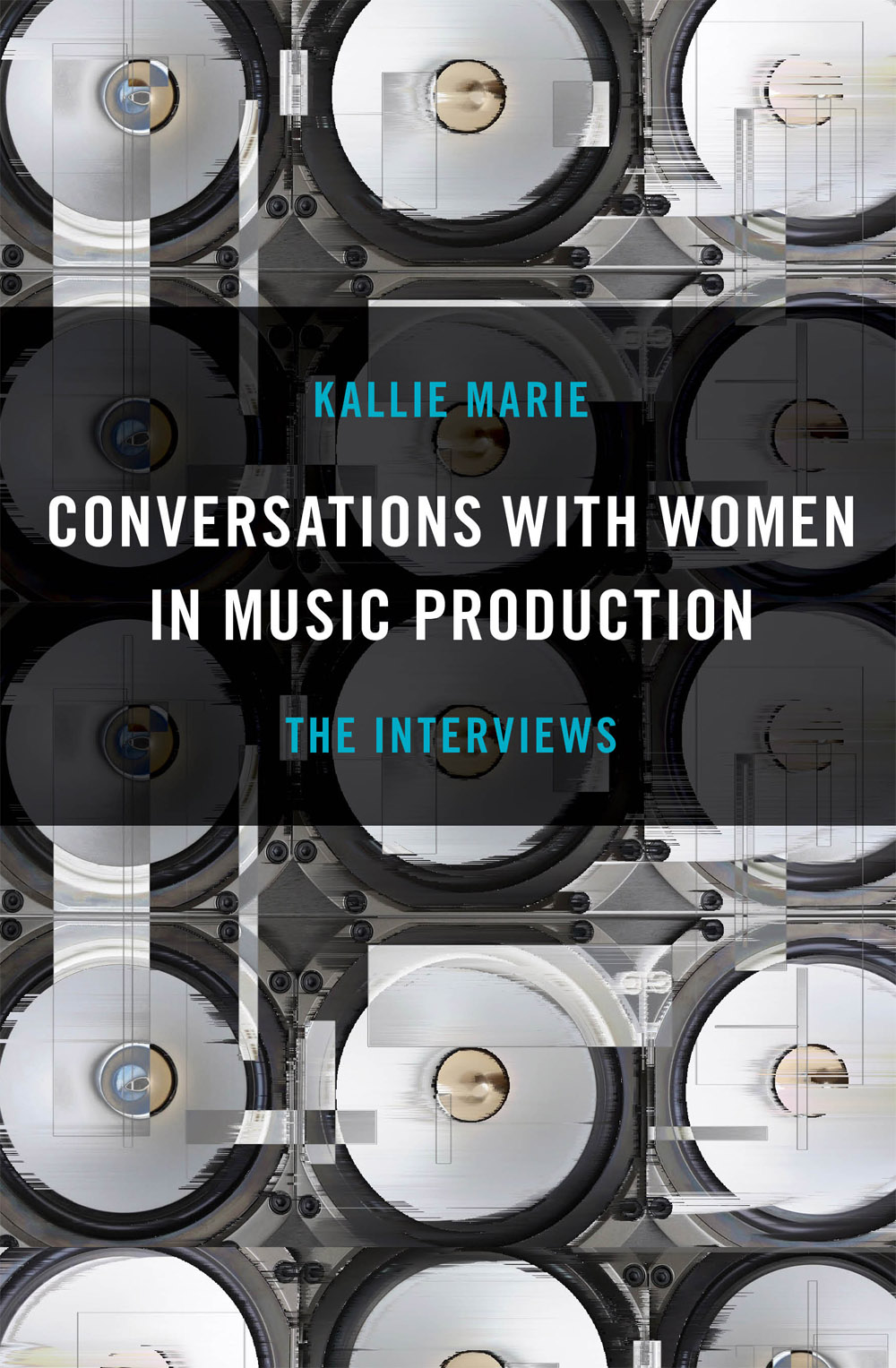 Conversations with Women in Music Production The Interviews - image 1