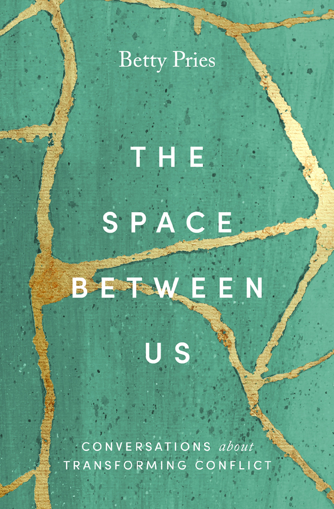 The Space Between Us is an invaluable book Betty Pries uses her keen - photo 1