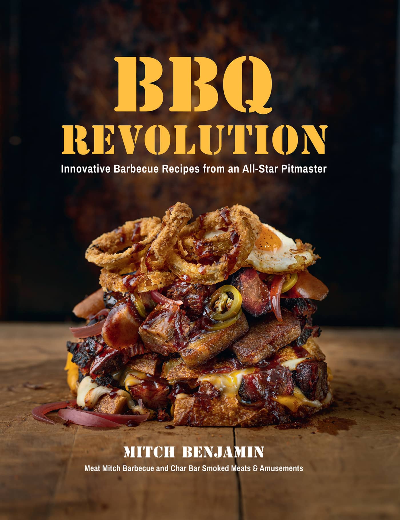 BBQ REVOLUTION Innovative Barbecue Recipes from an All-Star Pitmaster - photo 1