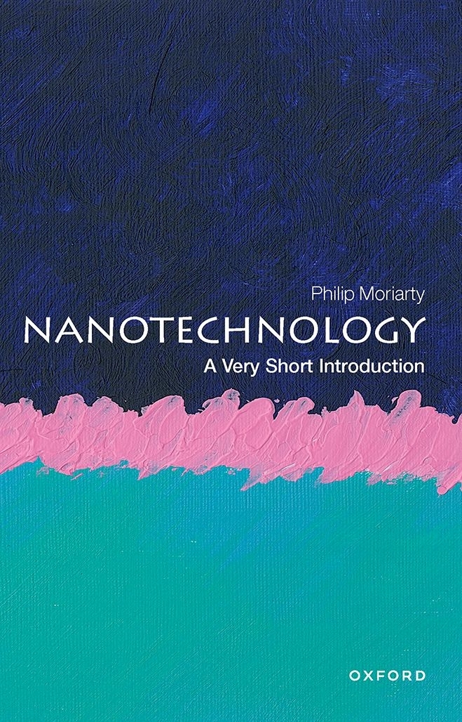 Nanotechnology A Very Short Introduction VERY SHORT INTRODUCTIONS are for - photo 1