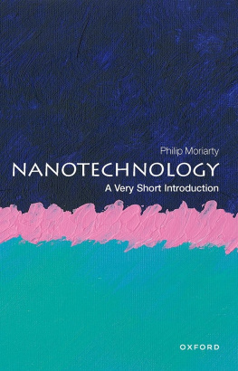Philip Moriarty Nanotechnology: A Very Short Introduction