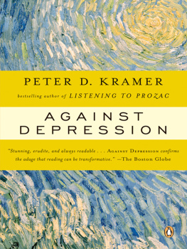 Peter D. Kramer Against Depression