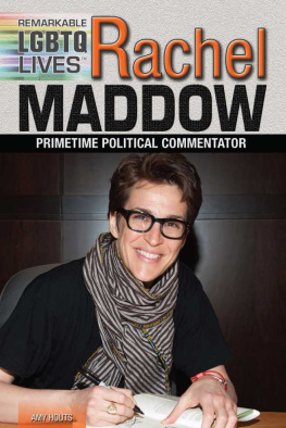 Amy Houts Rachel Maddow: Primetime Political Commentator