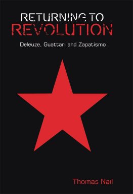 Thomas Nail - Returning to Revolution: Deleuze, Guattari and Zapatismo