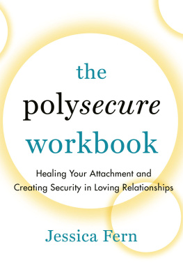 Jessica Fern The Polysecure Workbook: Healing Your Attachment and Creating Security in Loving Relationships
