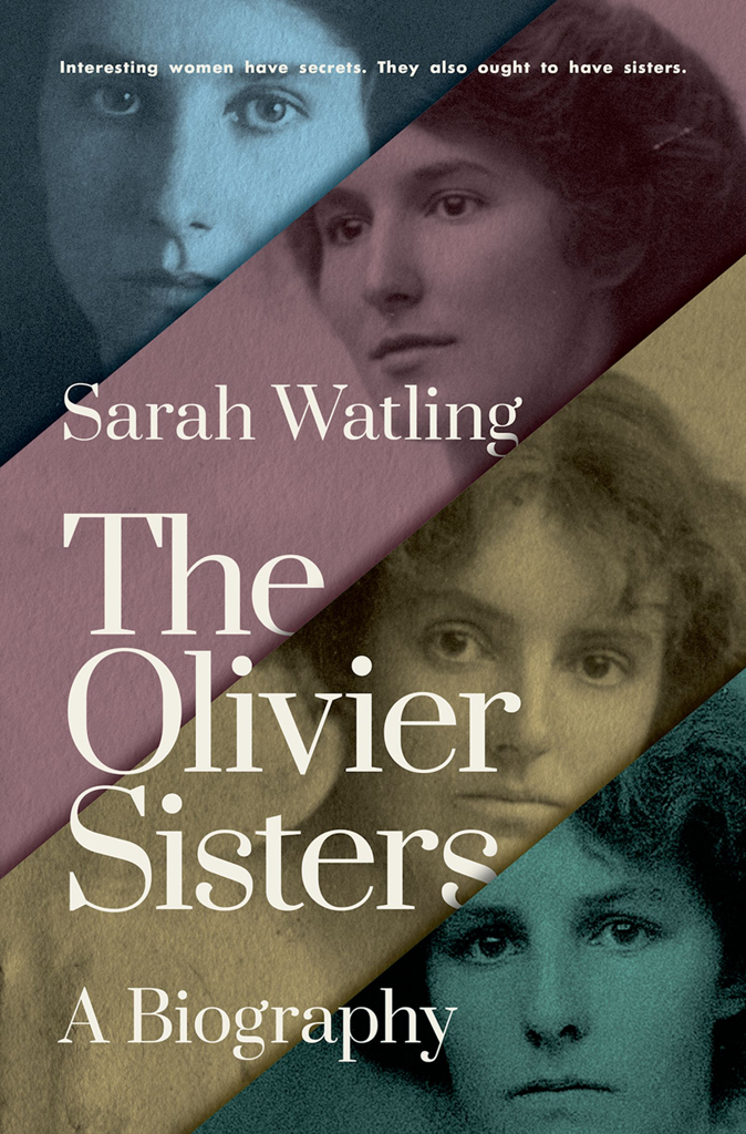 The Olivier Sisters A Biography - image 1