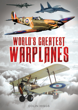 Colin Higgs - Worlds Greatest Warplanes