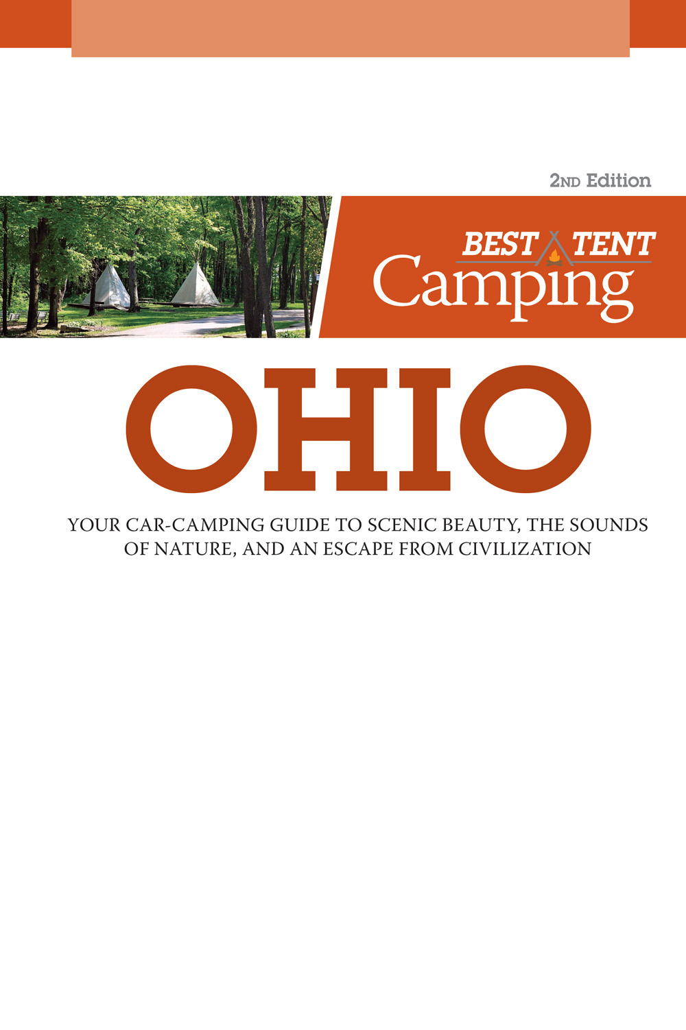 Best Tent Camping Ohio Copyright 2012 and 2020 by Robert Loewendick All - photo 2