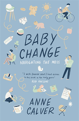 Anne Calver Baby Change: Navigating the Mess!