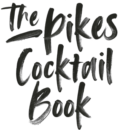 The Pikes Cocktail Book Rock n roll cocktails from one of the worlds most iconic hotels - image 4