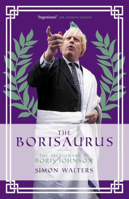 Simon Walters - The Borisaurus: The Dictionary of Boris Johnson