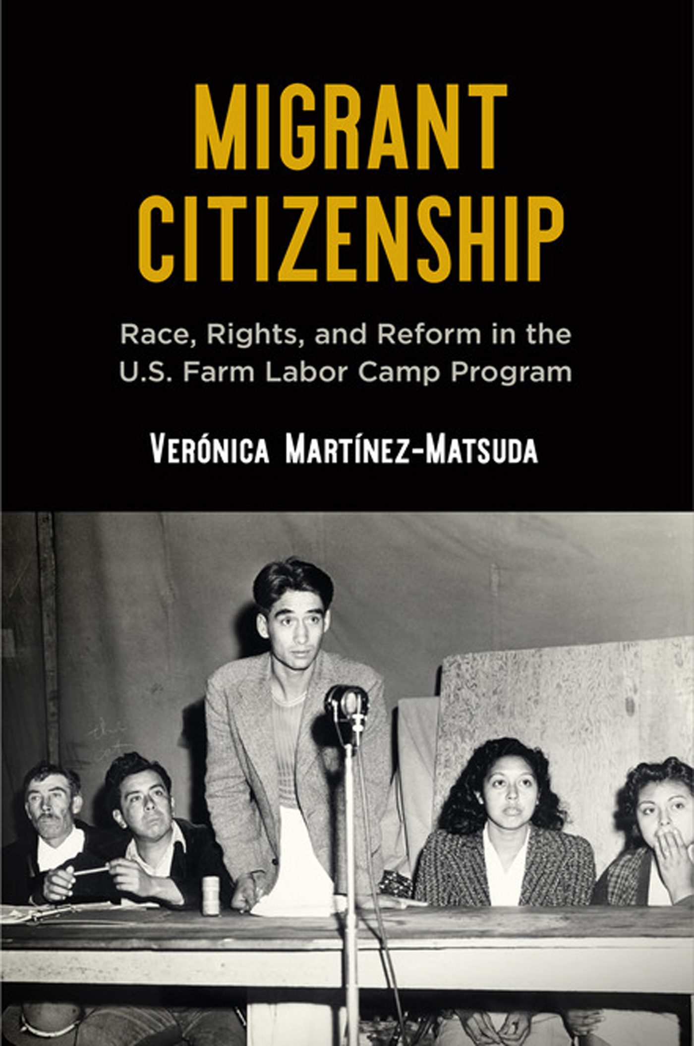 Migrant Citizenship POLITICS AND CULTURE IN MODERN AMERICA Series Editors - photo 1