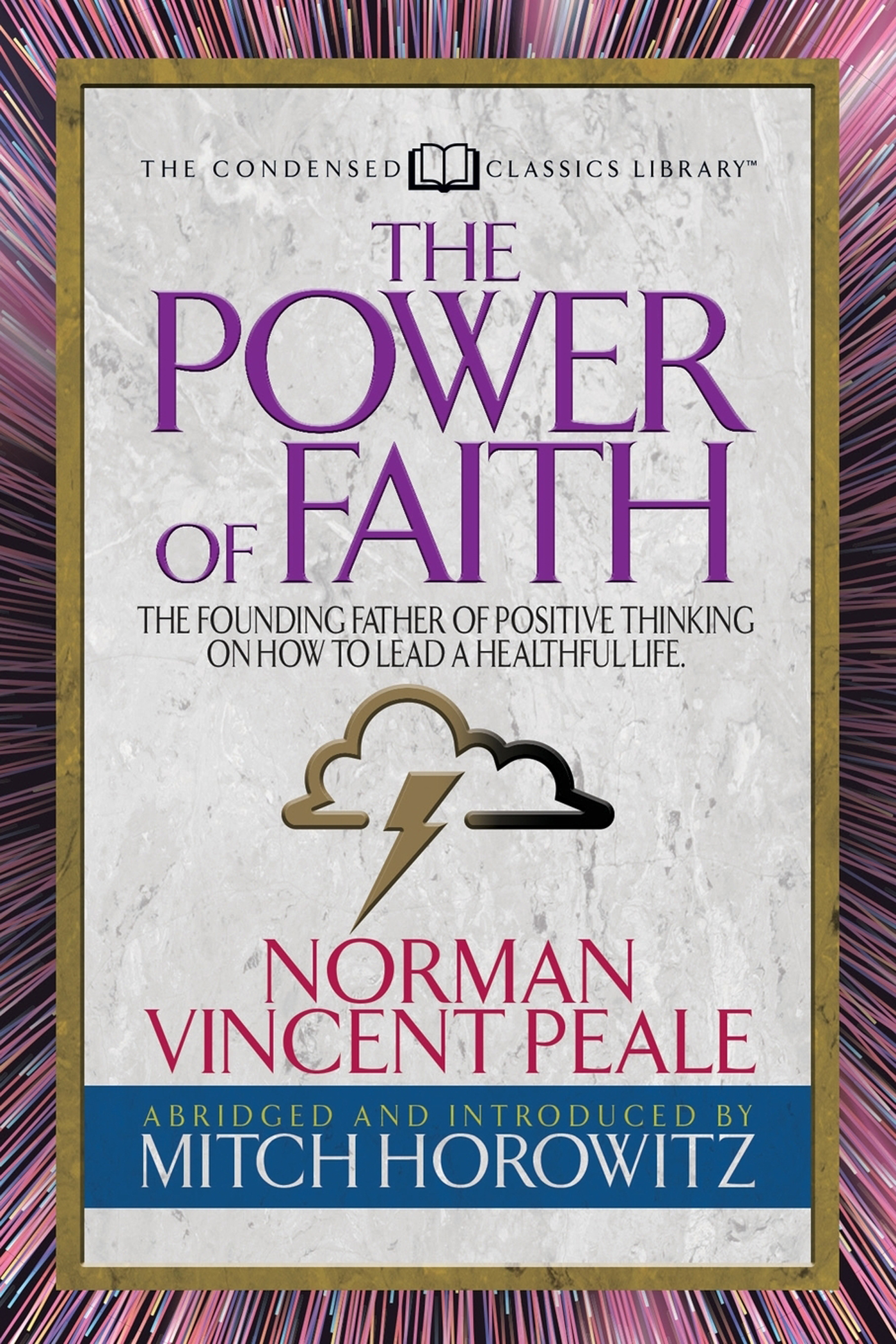 THE POWER OF FAITH Also available in the Condensed Classics Library A - photo 1