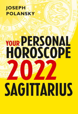 Joseph Polansky - Sagittarius 2022: Your Personal Horoscope