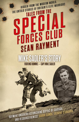Sean Rayment - Fighting Rommel: Captain Mike Sadler (Tales from the Special Forces Shorts, Book 1)