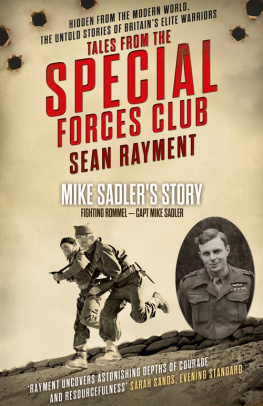 Sean Rayment Fighting Rommel: Captain Mike Sadler (Tales from the Special Forces Shorts, Book 1)