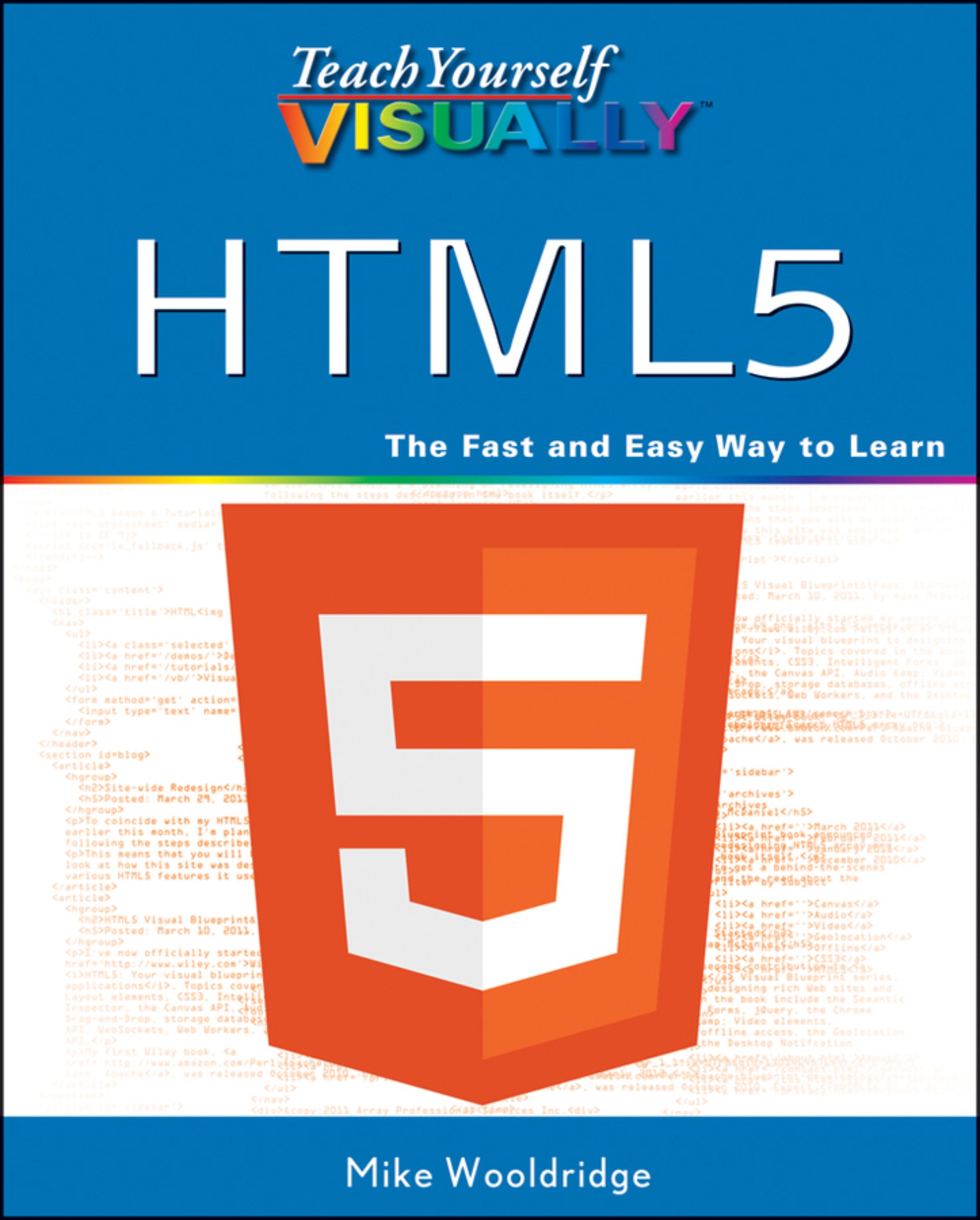 Teach Yourself Visually HTML5 by Mike Wooldridge Teach Yourself - photo 1