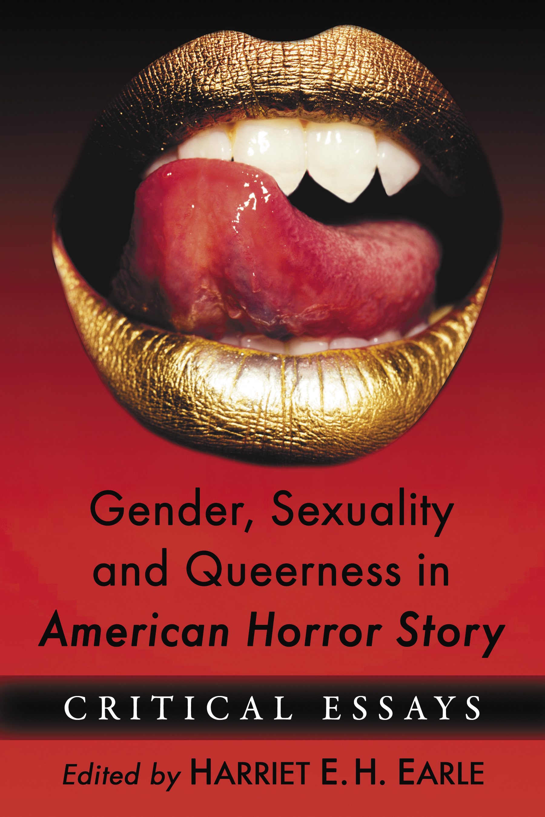 Gender Sexuality and Queerness in American Horror Story Critical Essays - image 1