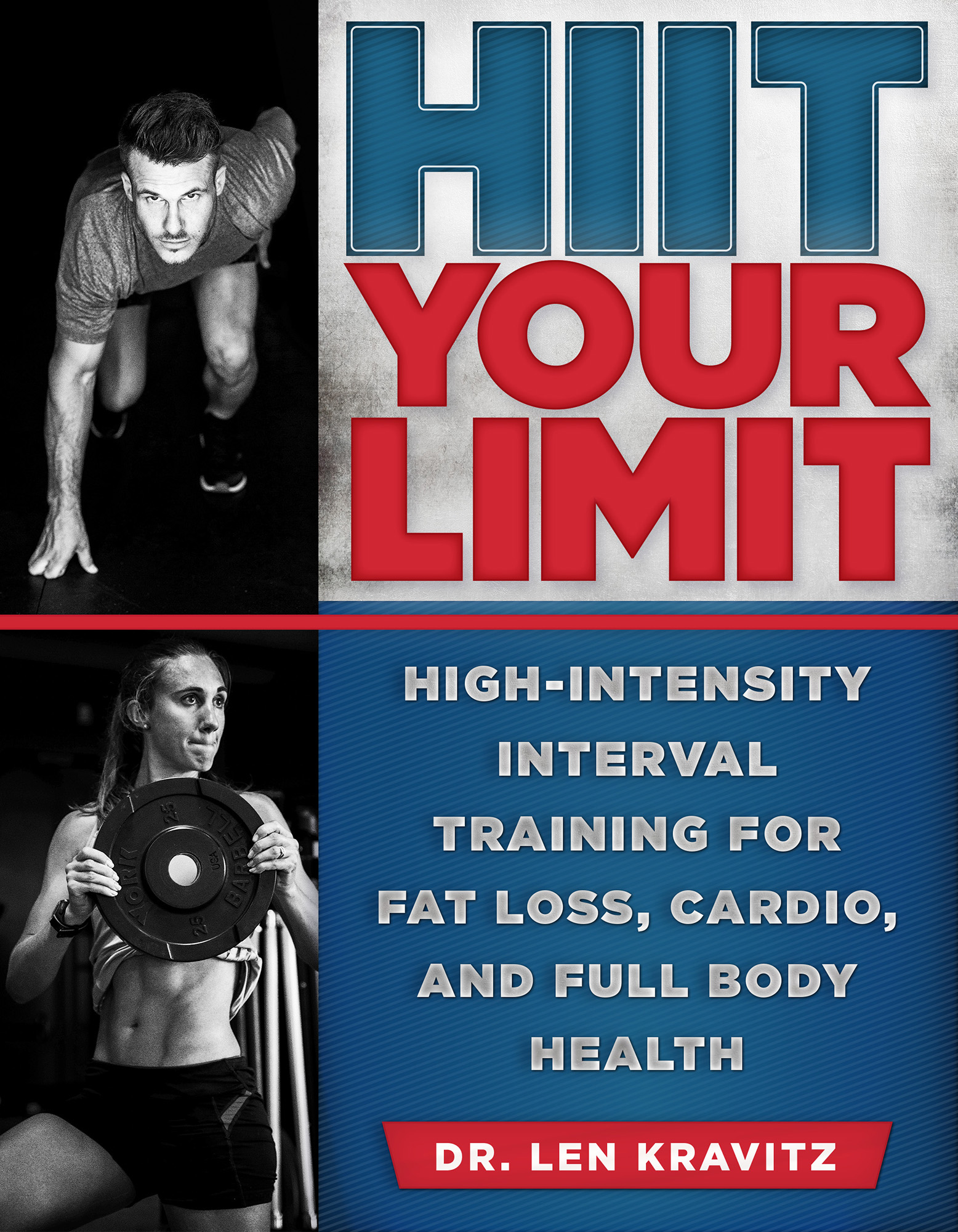 HIIT YOUR LIMIT HIIT YOUR LIMIT High-Intensity Interval Training for F at - photo 1