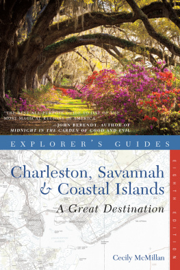 Cecily McMillan - Explorers Guide Charleston, Savannah & Coastal Islands: A Great Destination () (Explorers Great Destinations)