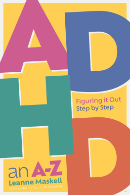 Leanne Maskell ADHD an A-Z: Figuring it Out Step by Step