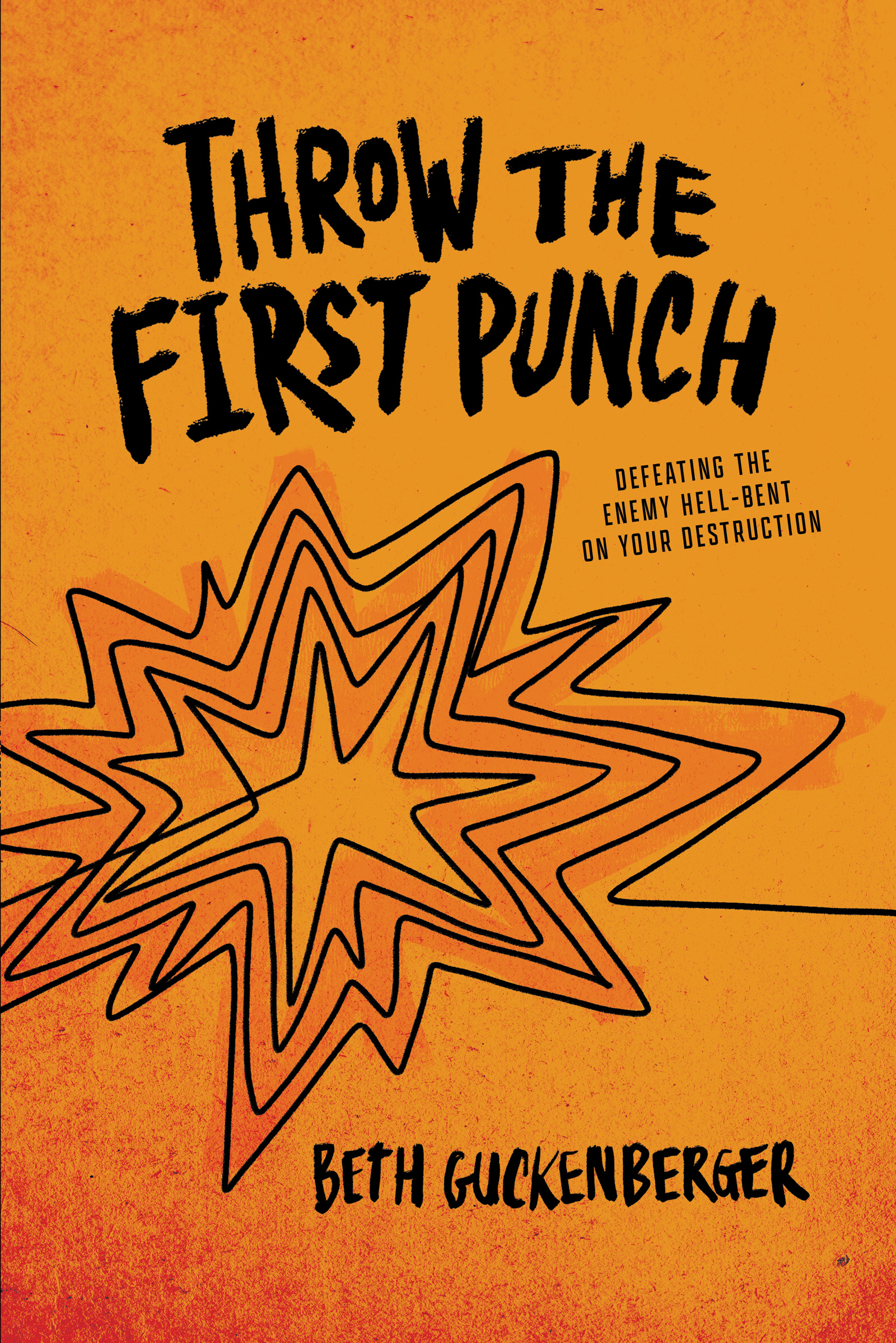 What people are saying about Throw the First Punch The way Beth tells stories - photo 1