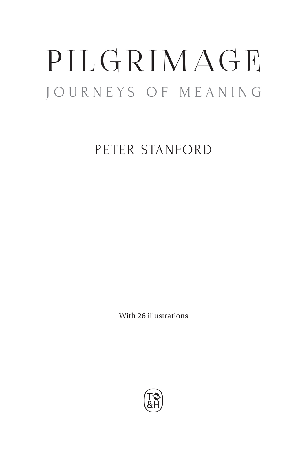 To Kit the best of pilgrimage companions About the Author Peter Stanford - photo 4